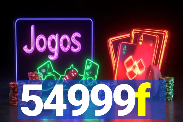 54999f