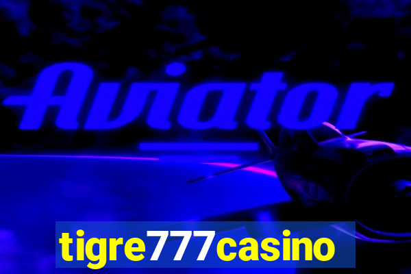 tigre777casino