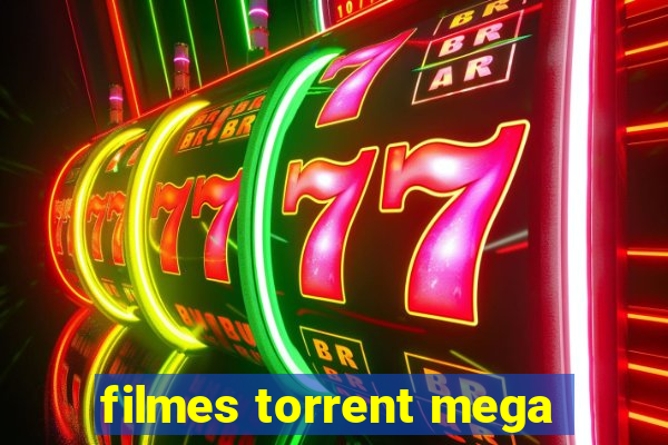 filmes torrent mega