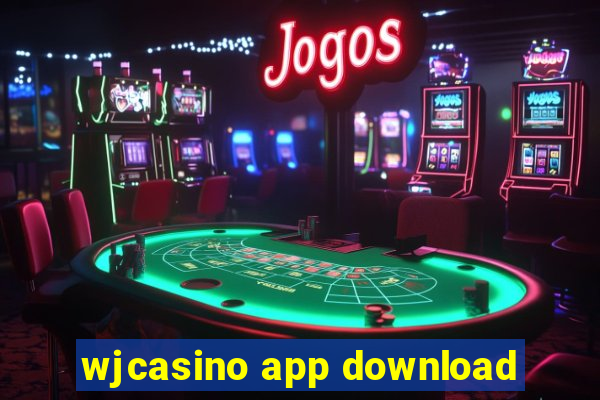 wjcasino app download