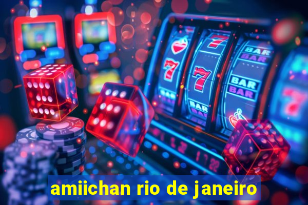 amiichan rio de janeiro