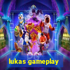 lukas gameplay