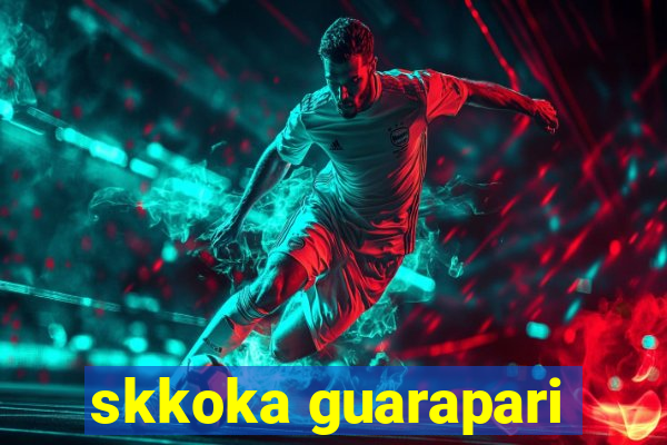 skkoka guarapari