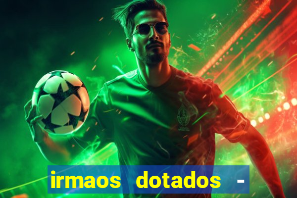 irmaos dotados - roleta russa