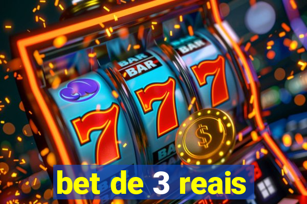 bet de 3 reais