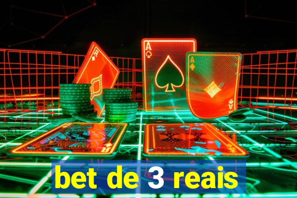 bet de 3 reais