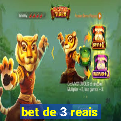 bet de 3 reais