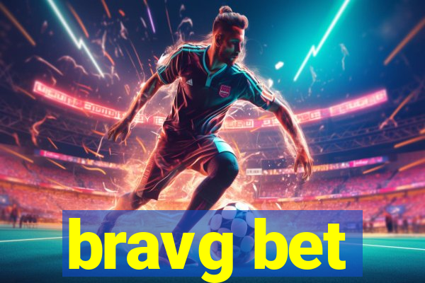 bravg bet