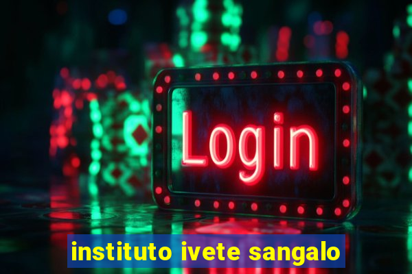 instituto ivete sangalo