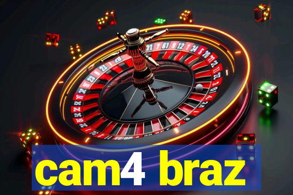 cam4 braz