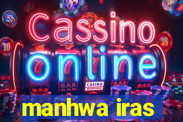 manhwa iras