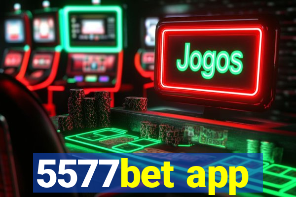 5577bet app