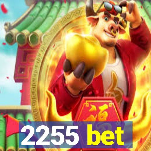 2255 bet