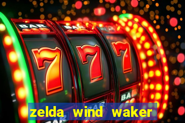 zelda wind waker rom pt-br