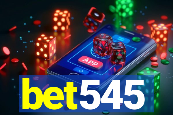 bet545