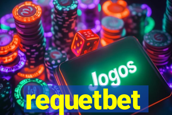 requetbet