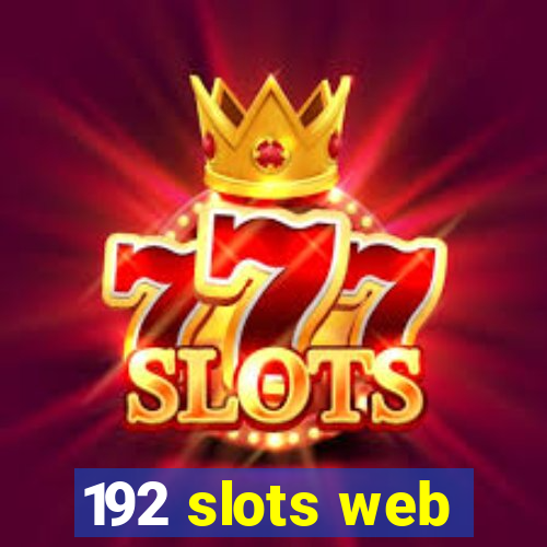 192 slots web