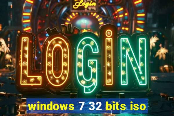 windows 7 32 bits iso