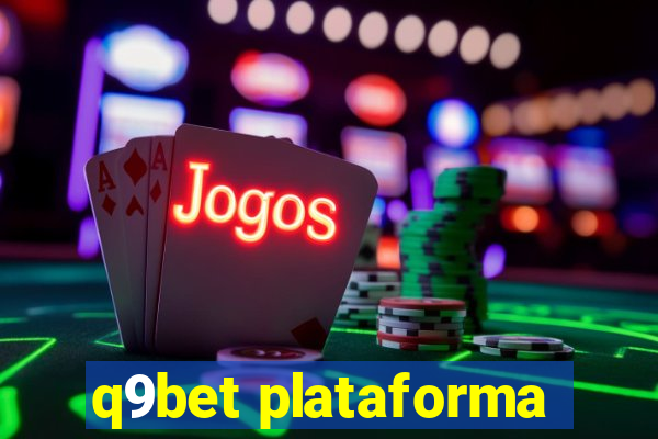 q9bet plataforma