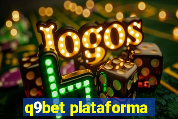 q9bet plataforma