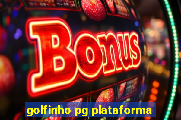 golfinho pg plataforma
