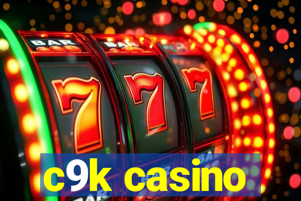 c9k casino
