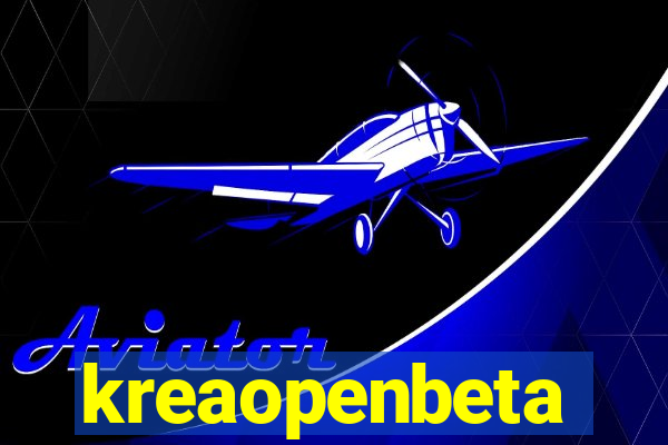 kreaopenbeta