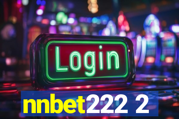nnbet222 2