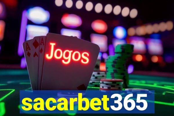 sacarbet365