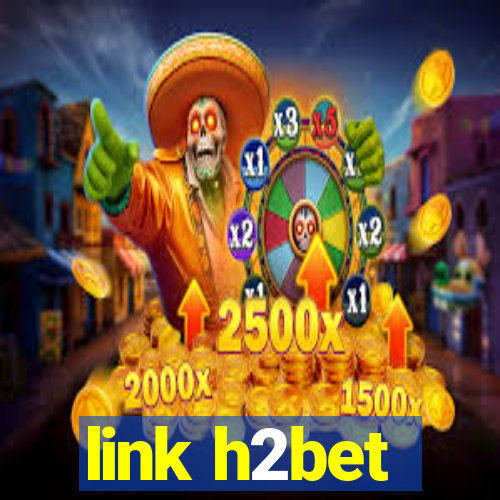 link h2bet