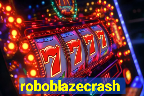 roboblazecrash