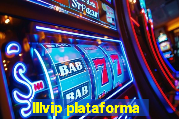 lllvip plataforma