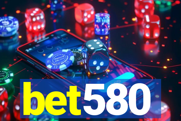 bet580