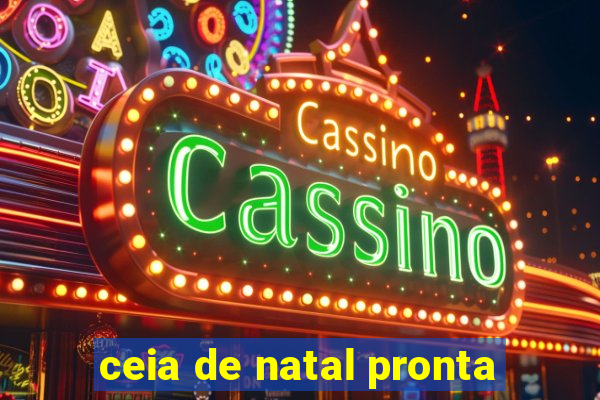 ceia de natal pronta