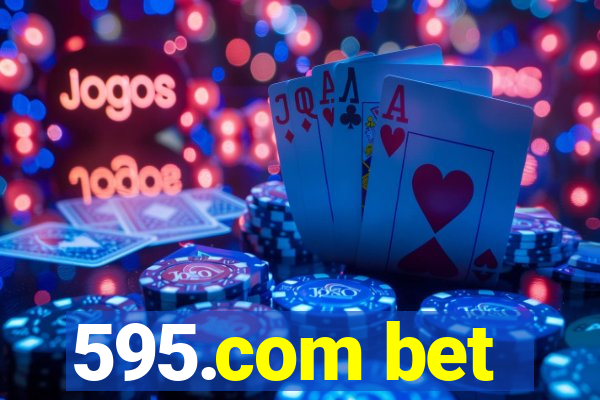 595.com bet