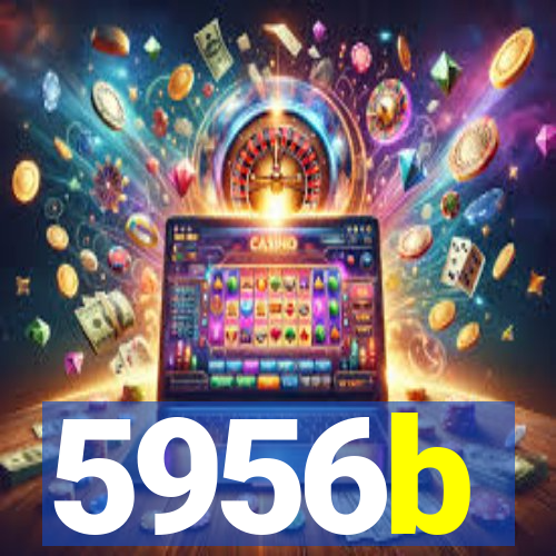 5956b