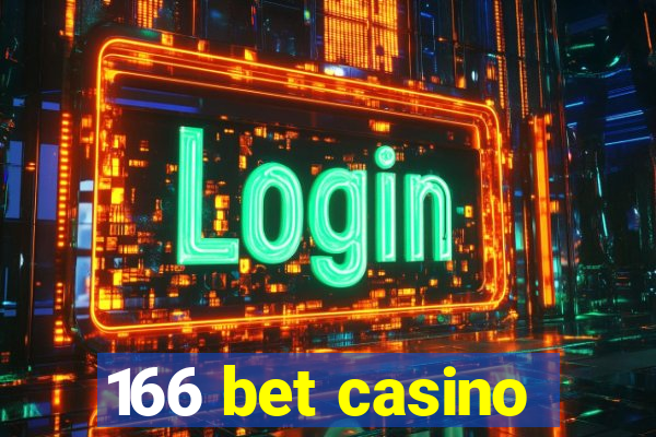 166 bet casino