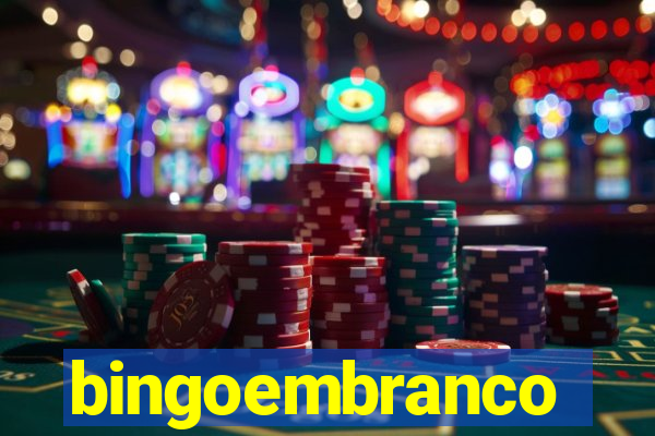 bingoembranco