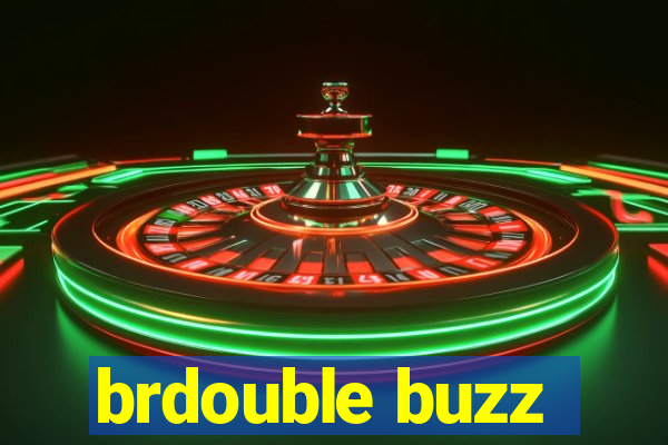 brdouble buzz