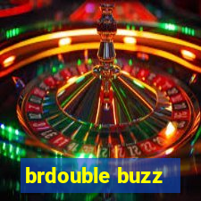 brdouble buzz