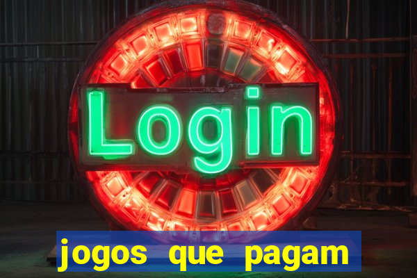 jogos que pagam dinheiro de verdade sem precisar depositar