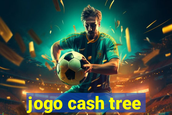 jogo cash tree