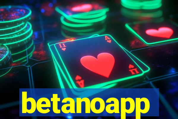 betanoapp