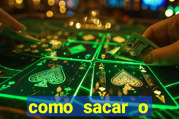 como sacar o dinheiro do jogo fortune tiger no celular