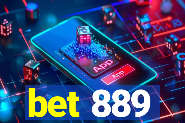 bet 889