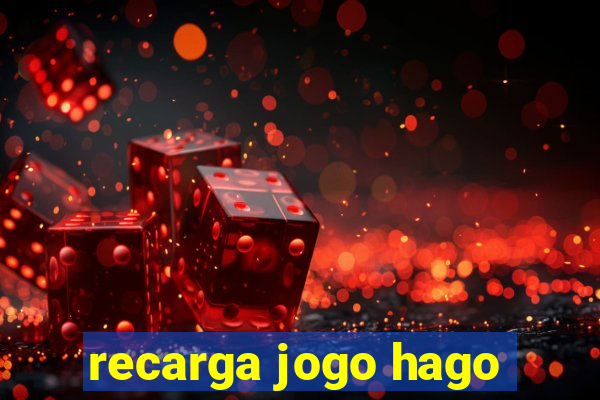 recarga jogo hago