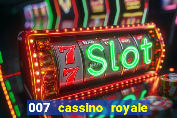 007 cassino royale download dublado avi