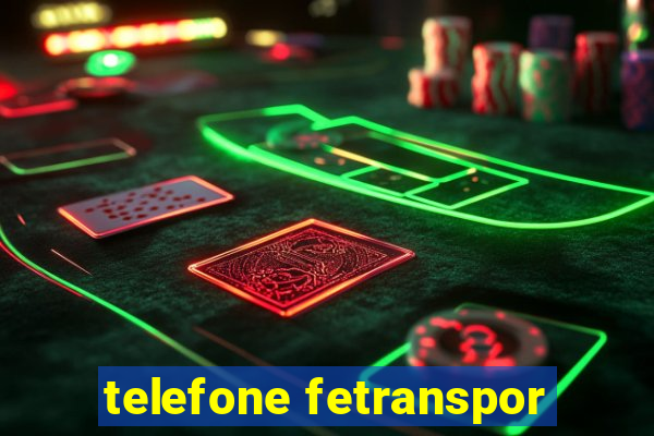 telefone fetranspor