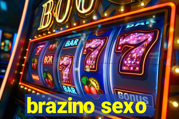 brazino sexo