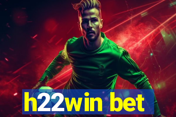h22win bet